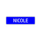 Nicole Street Sign Children Name Room Plate