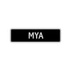 Mya Street Sign Children Name Room Plate