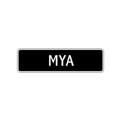 Mya Street Sign Children Name Room Plate