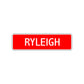Ryleigh Street Sign Children Name Room Plate