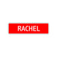 Rachel Street Sign Children Name Room Plate