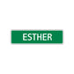 Esther Street Sign Children Name Room Plate