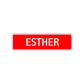 Esther Street Sign Children Name Room Plate