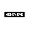 Genevieve Street Sign Children Name Room Plate