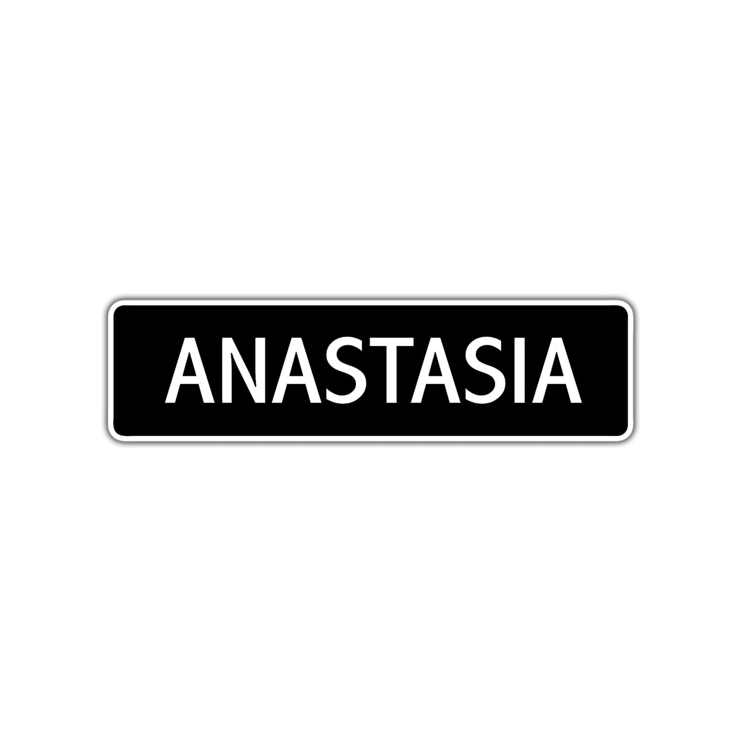 Anastasia Street Sign Children Name Room Plate