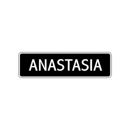 Anastasia Street Sign Children Name Room Plate