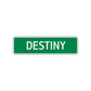 Destiny Street Sign Children Name Room Plate