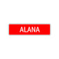 Alana Street Sign Children Name Room Plate