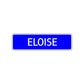 Eloise Street Sign Children Name Room Plate