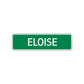 Eloise Street Sign Children Name Room Plate