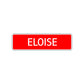 Eloise Street Sign Children Name Room Plate