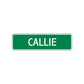 Callie Street Sign Children Name Room Plate