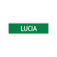Lucia Street Sign Children Name Room Plate
