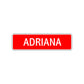 Adriana Street Sign Children Name Room Plate