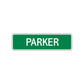 Parker Street Sign Children Name Room Plate