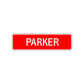 Parker Street Sign Children Name Room Plate