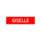 Giselle Street Sign Children Name Room Plate