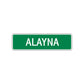 Alayna Street Sign Children Name Room Plate