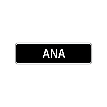 Ana Street Sign Children Name Room Plate