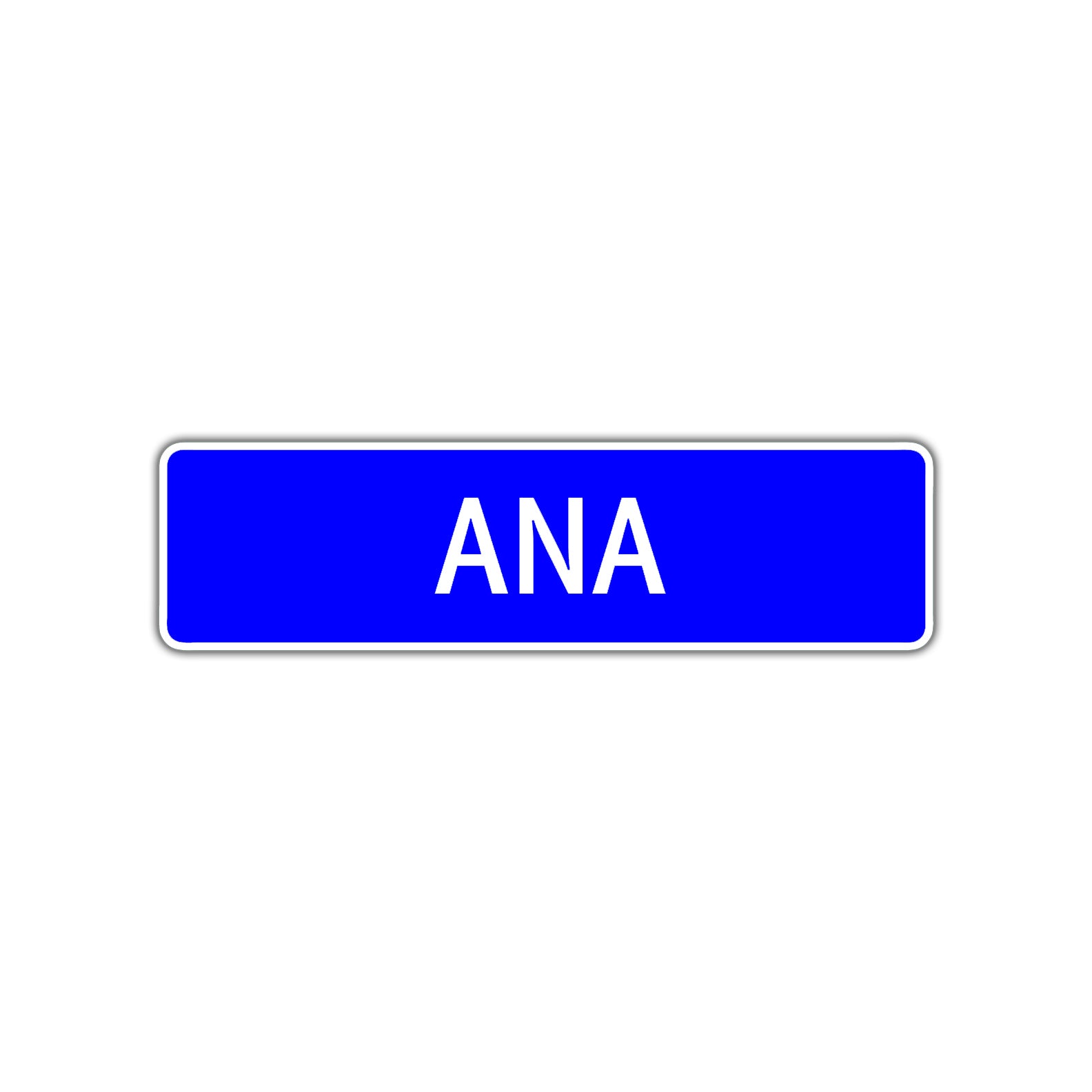 Ana Street Sign Children Name Room Plate