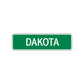 Dakota Street Sign Children Name Room Plate