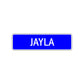 Jayla Street Sign Children Name Room Plate
