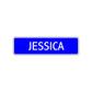 Jessica Street Sign Children Name Room Plate