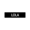Lola Street Sign Children Name Room Plate