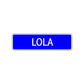 Lola Street Sign Children Name Room Plate