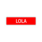 Lola Street Sign Children Name Room Plate