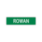 Rowan Street Sign Children Name Room Plate