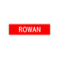 Rowan Street Sign Children Name Room Plate