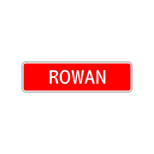 Rowan Street Sign Children Name Room Plate