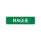 Maggie Street Sign Children Name Room Plate