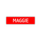 Maggie Street Sign Children Name Room Plate