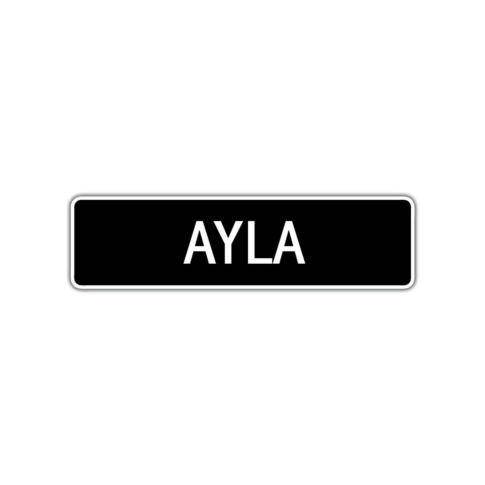 Ayla Street Sign Children Name Room Plate