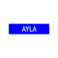 Ayla Street Sign Children Name Room Plate