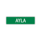 Ayla Street Sign Children Name Room Plate