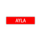 Ayla Street Sign Children Name Room Plate