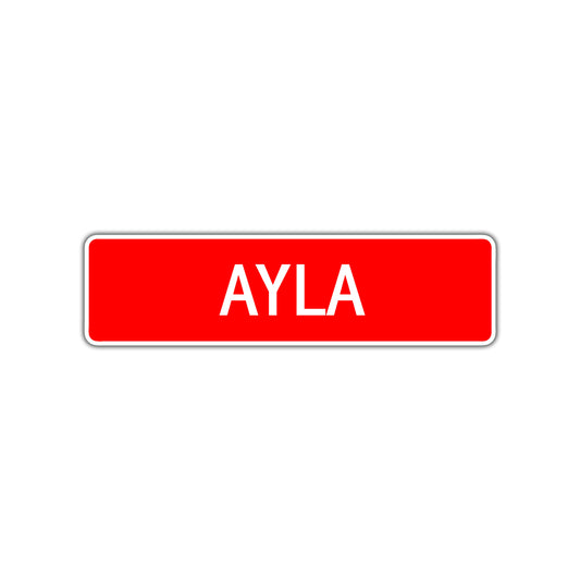 Ayla Street Sign Children Name Room Plate