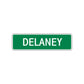 Delaney Street Sign Children Name Room Plate