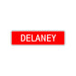 Delaney Street Sign Children Name Room Plate