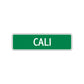 Cali Street Sign Children Name Room Plate