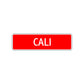 Cali Street Sign Children Name Room Plate