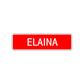 Elaina Street Sign Children Name Room Plate