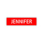 Jennifer Street Sign Children Name Room Plate