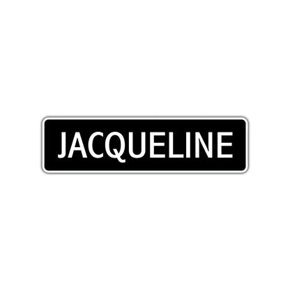 Jacqueline Street Sign Children Name Room Plate