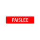 Paislee Street Sign Children Name Room Plate