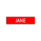 Jane Street Sign Children Name Room Plate