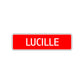Lucille Street Sign Children Name Room Plate